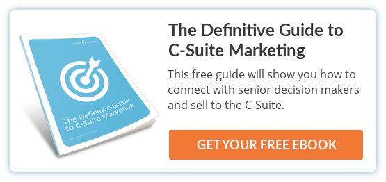 The Definitive Guide to C-Suite Marketing